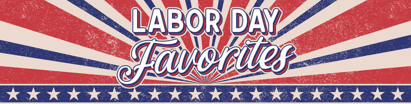Labor Day Favorites