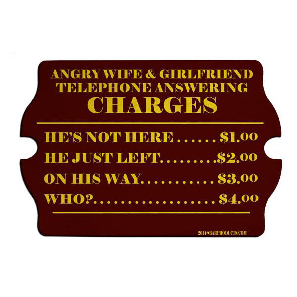 Sign with humorous pricing for telephone answering charges on a white background