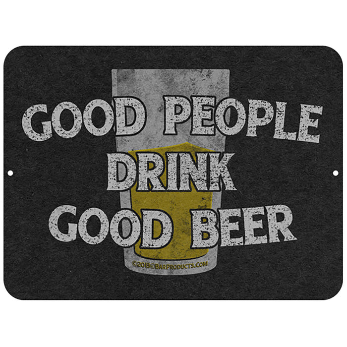 Good People Drink Good Beer Kolorcoat™ Metal Bar Sign