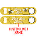 "ADD YOUR NAME" Speed Bottle Opener - Busy Bee