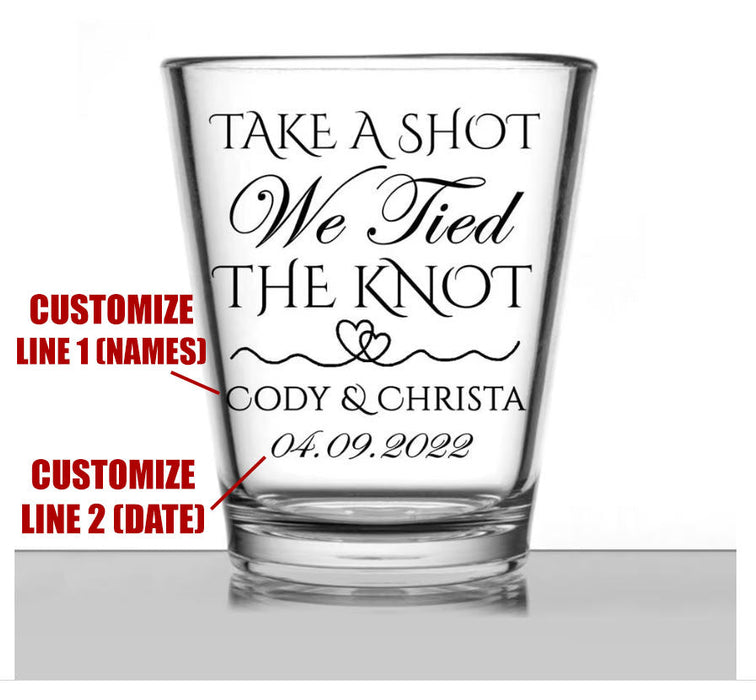 Customizable - 1.75oz Clear Shot Glass - Take a Shot We Tied The Knot Design - Two Hearts