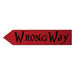 Red arrow sign with 'Wrong Way' text on a white background
