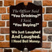 I Need Bail Money - Kolorcoat™  Wood Bar Sign - Tavern Shaped