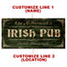 CUSTOMIZABLE Large Vintage Wooden Bar Sign - IRISH PUB - 11 3/4" x 23 3/4"