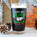Elfed Up Beer Glass - 16oz
