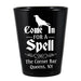 CUSTOMIZABLE - 1.75oz Black Shot Glass - Spell Halloween Design